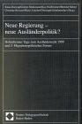 Neue Regierung - neue Ausländerpolitik?: Hohenheimer Tage zum Ausländerrecht 1999 und 5. Migrationspolitisches Forum
