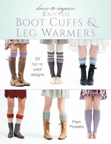Dress-To-Impress Knitted Boot Cuffs & Leg Warmers: 25 Fun to Wear Designs