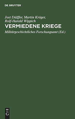 Vermiedene Kriege: Deeskalation von Konflikten der Großmächte zwischen Krimkrieg und Erstem Weltkrieg, 1865–1914