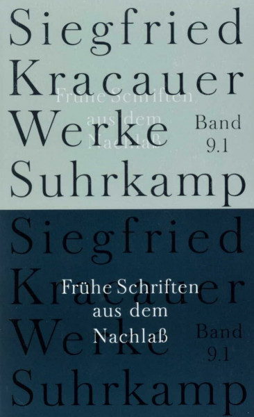Werke in neun Bänden: Band 9: Frühe Schriften aus dem Nachlaß