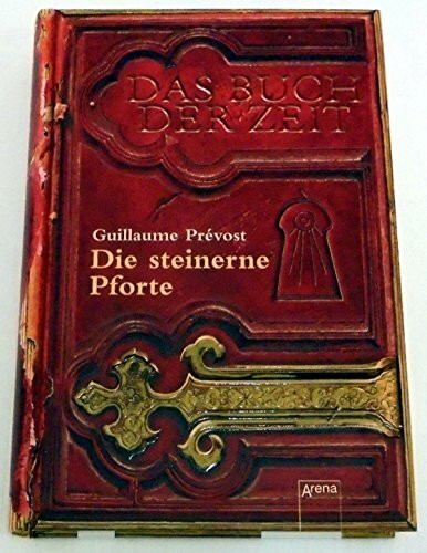 Das Buch der Zeit Band 1: Die steinerne Pforte.