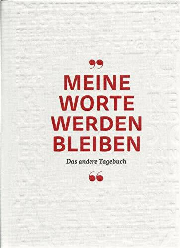 Das andere Tagebuch - Meine Worte bleiben