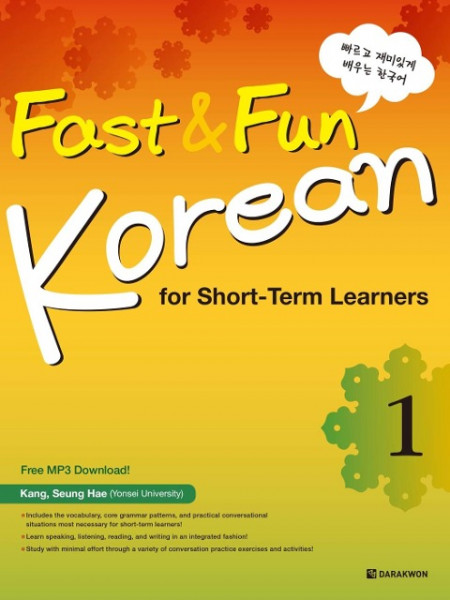 Fast & Fun Korean for Short -Term Learners 1 (A1) (englische Ausgabe). Kurs- und Übungsbuch + MP3 CD