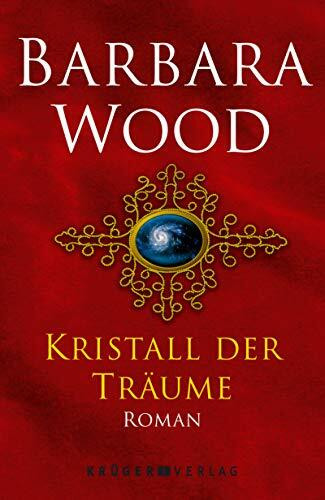 Kristall der Träume: Roman