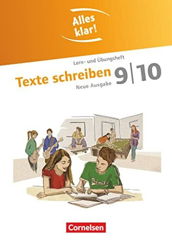 Alles klar! - Deutsch - Sekundarstufe I - 9./10. Schuljahr: Texte schreiben - Lern- und Übungsheft mit beigelegtem Lösungsheft
