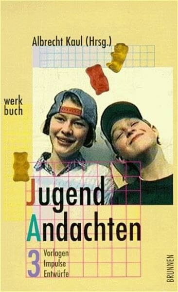 Werkbuch Jugendandachten: Ideen - Impulse - Entwürfe
