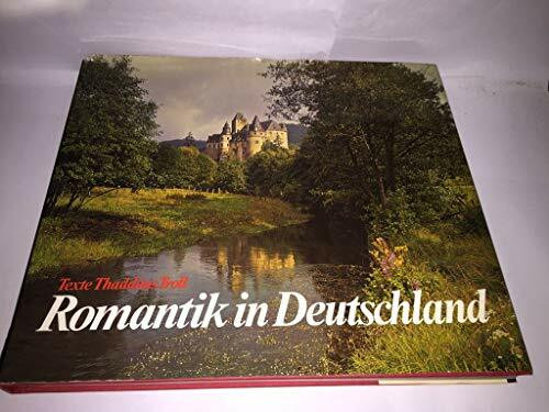 Romantik in Deutschland. Texte in deutsch / englisch / französisch