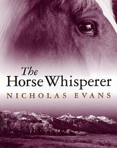 The Horse Whisperer, 4 Cassetten: Gelesen von Peter Coyote. ca. 360 Min.