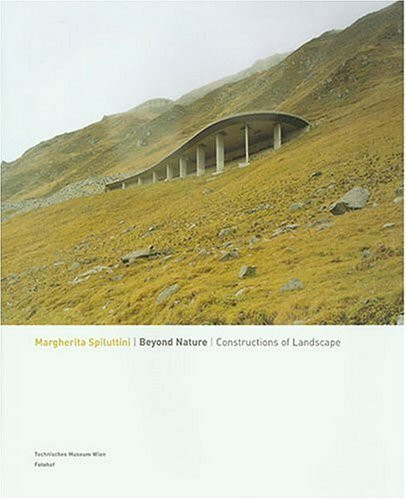 Margherita Spiluttin: Nach der Natur. Konstruktionen der Landschaft