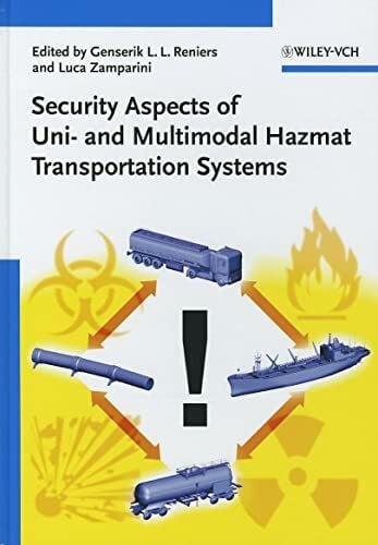 Security Aspects of Uni- and Multimodal Hazmat Transportation Systems