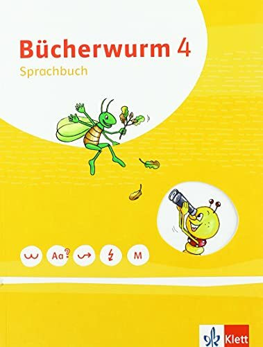 Bücherwurm Sprachbuch 4. Schülerbuch Klasse 4. Ausgabe für Berlin, Brandenburg, Mecklenburg-Vorpommern, Sachsen, Sachsen-Anhalt, Thüringen
