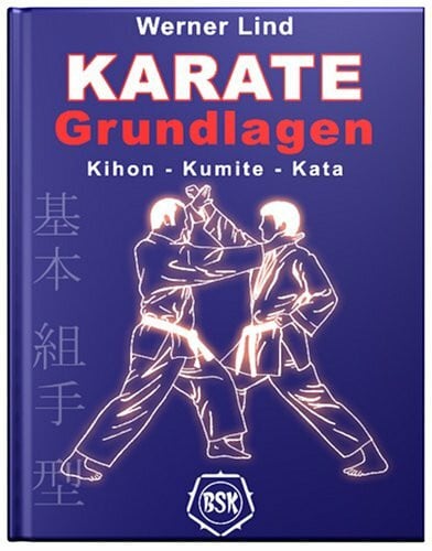 Karate-Grundlagen. Kihon - Kumite - Kata