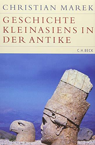 Geschichte Kleinasiens in der Antike (Historische Bibliothek der Gerda Henkel Stiftung)