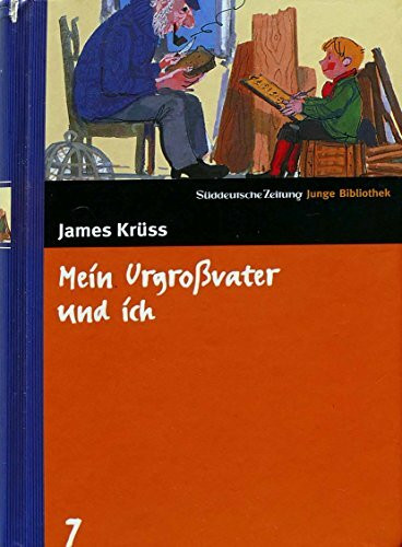 Mein Urgroßvater und ich. SZ Junge Bibliothek Band 7