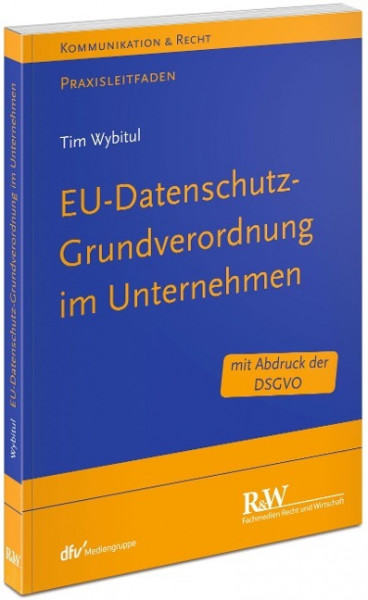 EU-Datenschutz-Grundverordnung im Unternehmen