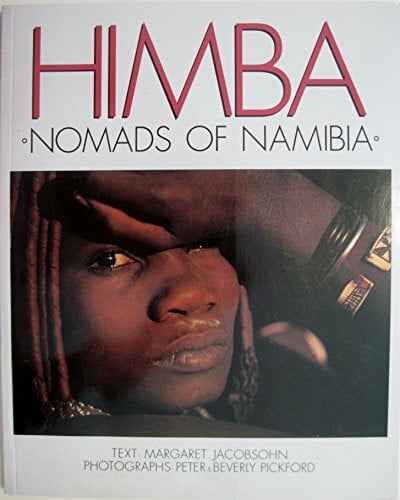 Himba: Nomads of Namibia