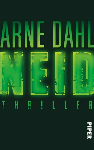 Neid: Thriller (Opcop-Gruppe, Band 3)