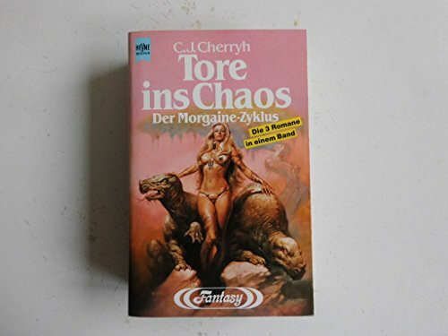 Tore ins Chaos. Der Morgaine- Zyklus