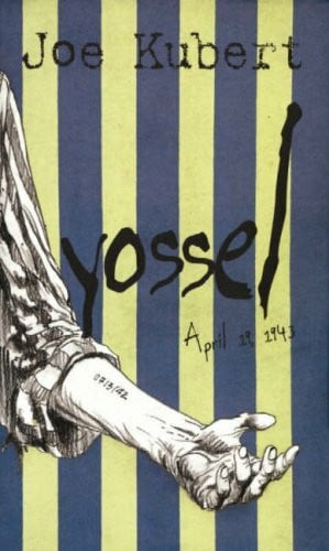 Yossel, April 19, 1943: A Story of the Warsaw Ghetto Uprising
