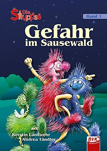 Die Struppse - Band 1: Gefahr im Sausewald