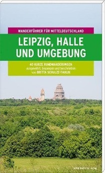 Leipzig, Halle und Umgebung