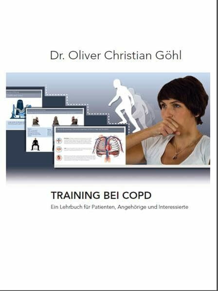 Training bei COPD: Ein Lehrbuch für Patienten, Angehörige und Interessierte