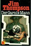 Der Garnix-Mann