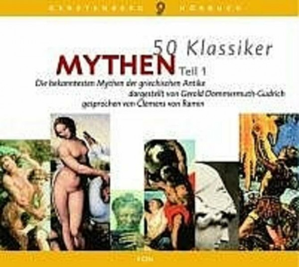 Mythen: Hörbuch. Teil 1 (Gerstenbergs 50 Klassiker)