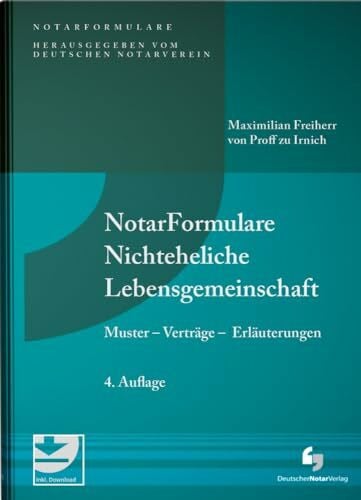 NotarFormulare Nichteheliche Lebensgemeinschaft: Muster - Verträge - Erläuterungen, Buch mit Musterdownload