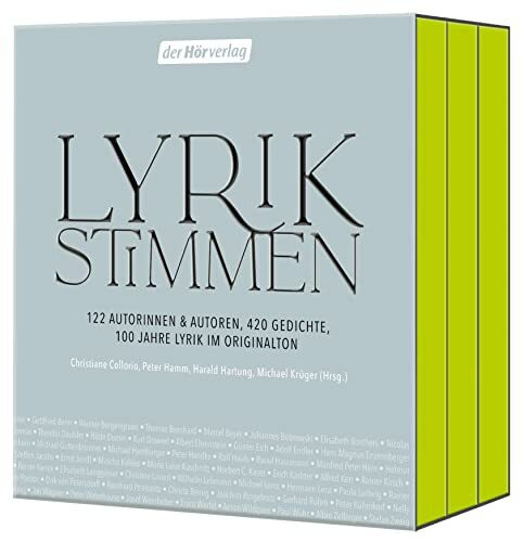 Lyrikstimmen: 122 Autorinnen & Autoren, 420 Gedichte, 100 Jahre Lyrik im Originalton