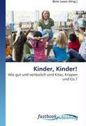 Kinder, Kinder!