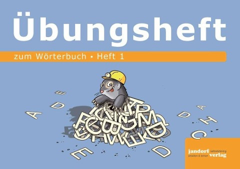 Wörterbuchübungsheft 1 (Übungsheft zum Wörterbuch 19x16cm)