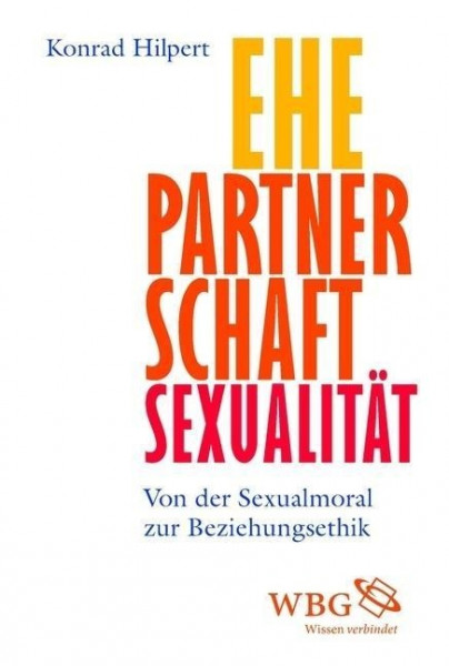 Ehe, Partnerschaft, Sexualität