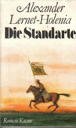 Die Standarte (Knaur Taschenbücher. Romane, Erzählungen)