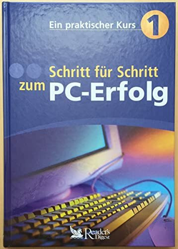 Schritt für Schritt zum PC-Erfolg 1