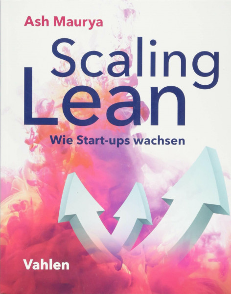 Scaling Lean: Wie Start-ups wachsen