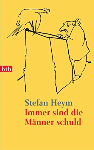 Immer sind die Männer schuld: Erzählungen