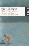 Die Frau des Missionars: Roman (Piper Taschenbuch)