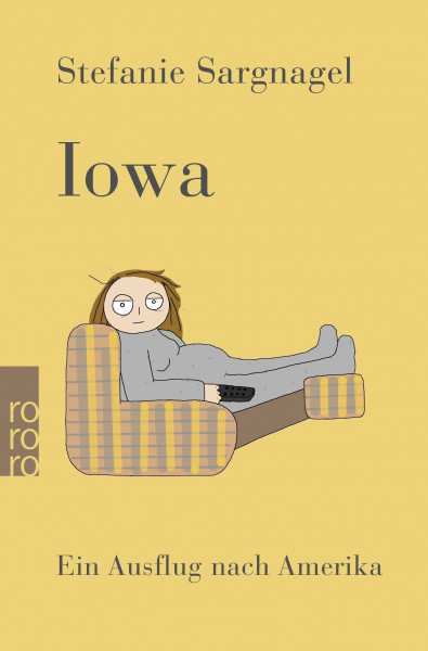 Iowa: Ein Ausflug nach Amerika | Roman | "Sehr lakonisch, ziemlich böse und ganz schön lustig." NDR Kultur