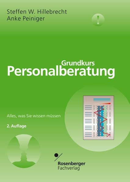 Grundkurs Personalberatung: Alles, was Sie wissen müssen