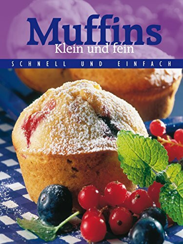 Muffins - klein und fein