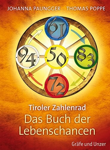 Tiroler Zahlenrad - Das Buch der Lebenschancen