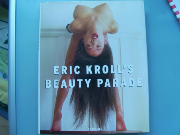 Eric Kroll‘s Beauty Parade.