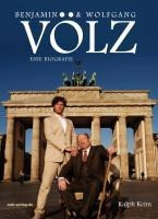 Benjamin und Wolfgang Völz - Eine Biografie
