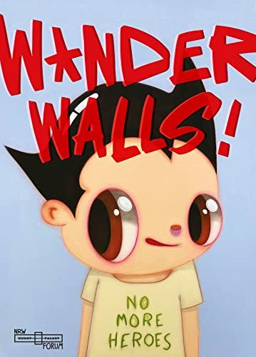Wonderwalls: Street Art und Designer Toys