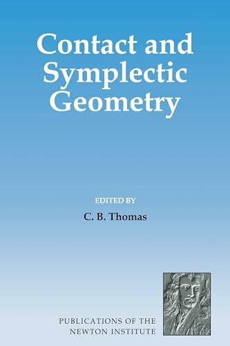 Contact and Symplectic Geometry (Publications of the Newton Institute, 8, Band 8)