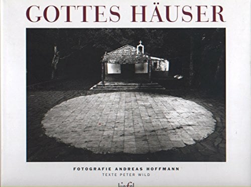 Gottes Häuser Gottes Häuser