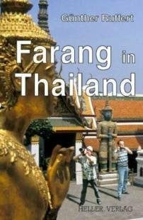 Farang in Thailand. Von Ruffert, Günther