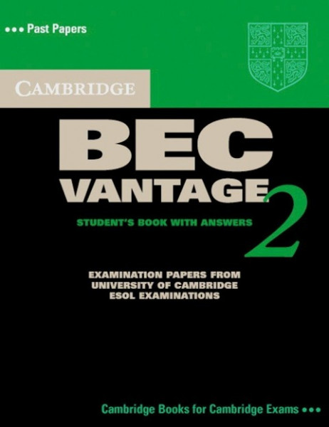 Cambridge BEC Vantage 2. Students Book with answers