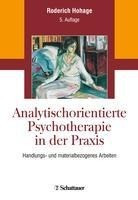 Analytisch orientierte Psychotherapie in der Praxis